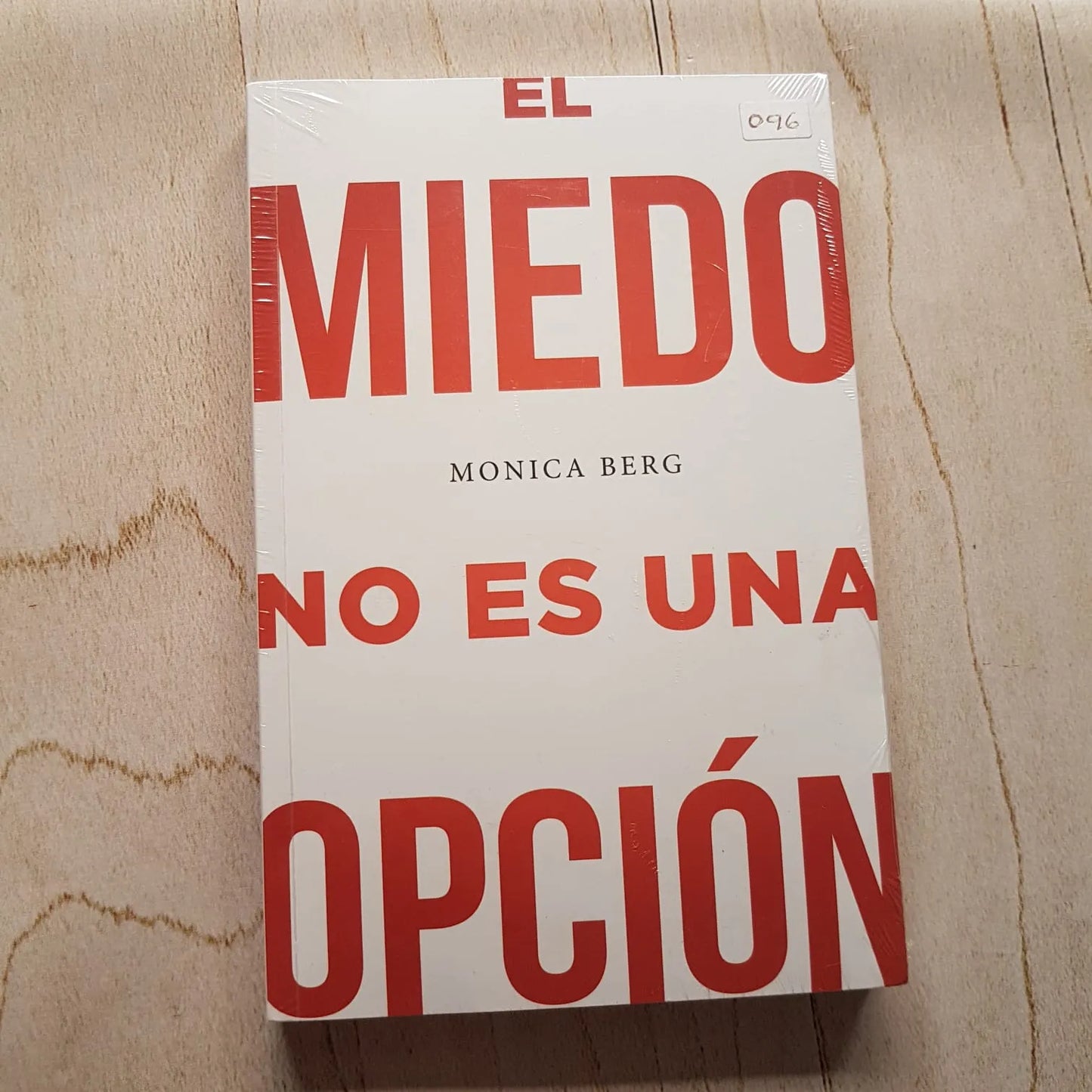 EL MIEDO NO ES UNA OPCION