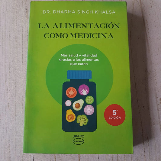 LA ALIMENTACION COMO MEDICINA