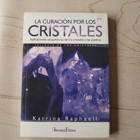 LA CURACIÓN POR LOS CRISTALES