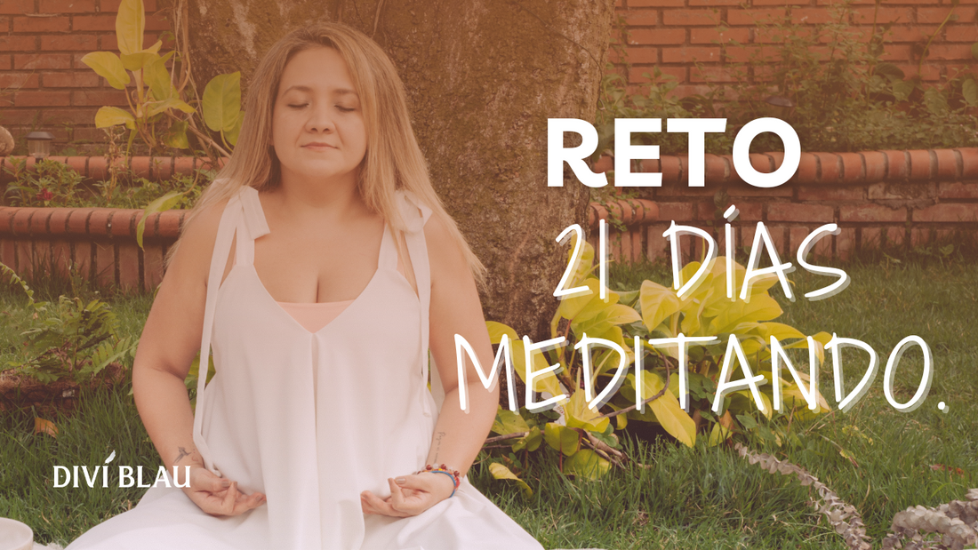 Reto de 21 días meditando - Tu guía gratuita