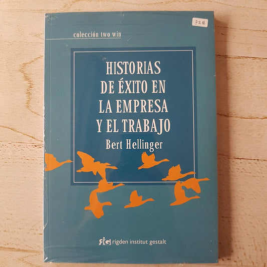 HISTORIAS DE EXITO EN LA EMPRESA Y EL TRABAJO