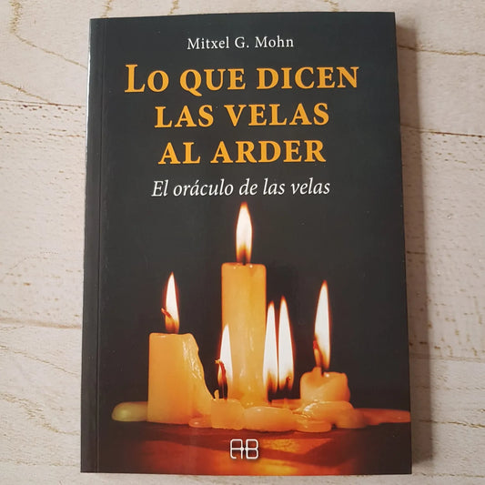 LO QUE DICEN LAS VELAS AL ARDER