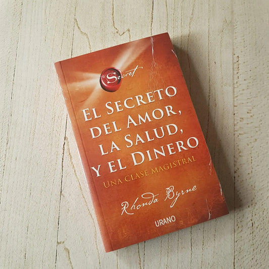 EL SECRETO DEL AMOR, SALUD Y DINERO