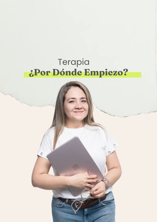 Terapia: ¿Por Dónde Empiezo?
