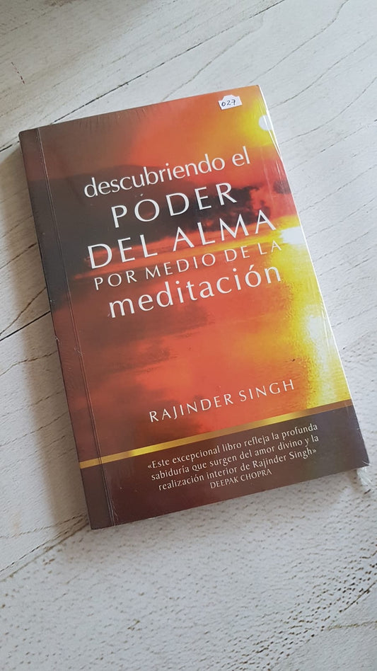 DESCUBRIENDO EL PODER DEL ALMA POR MEDIO DE LA MEDITACION