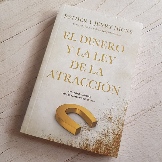 EL DINERO Y LA LEY DE LA ATRACCION