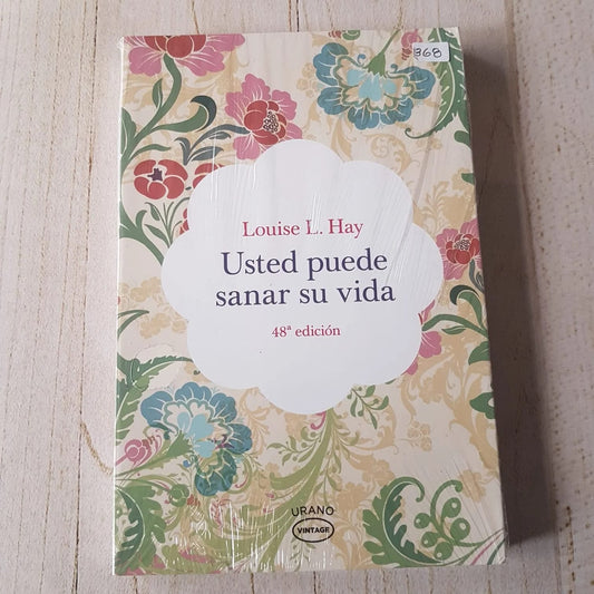 USTED PUEDE SANAR SU VIDA - EDICION DE LUJO