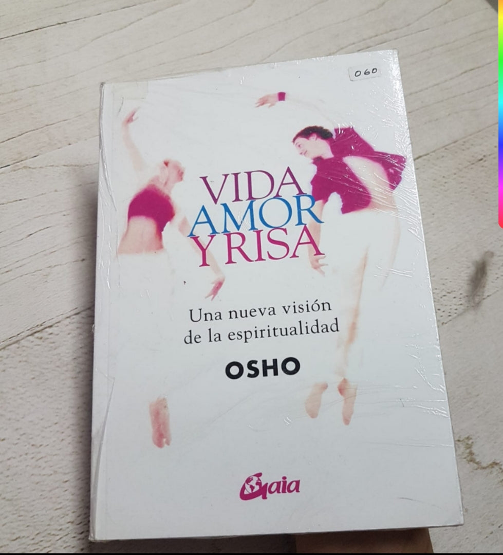 VIDA AMOR Y RISA- UNA NUEVA VISION DE LA ESPERITUALIDAD