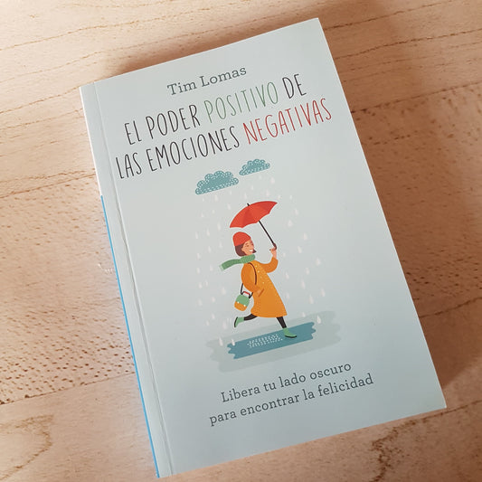 EL PODER POSITIVODE LAS EMOCIONES NEGATIVAS