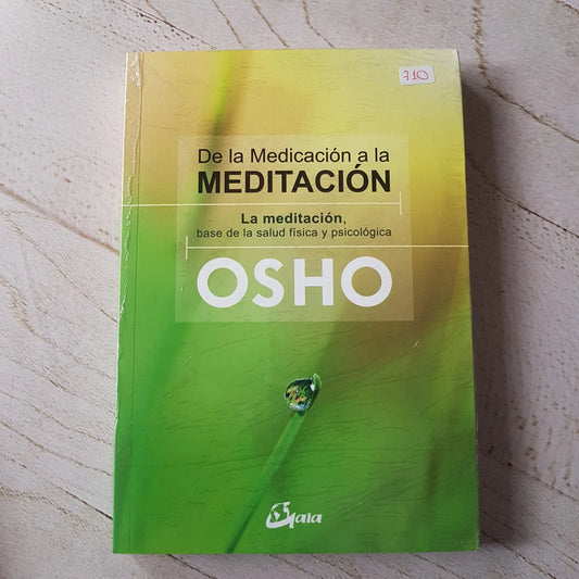 DE LA MEDICACION A LA MEDITACION